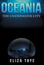 Oceania: The Underwater City