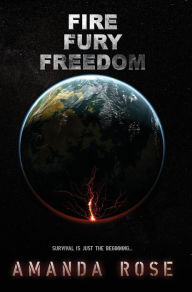Title: Fire Fury Freedom, Author: Amanda Rose