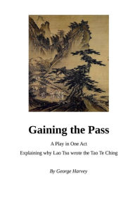 Title: Gaining the Pass, Author: George Harvey