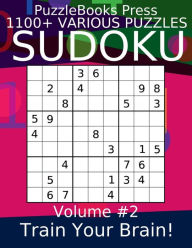 Title: PuzzleBooks Press - Sudoku - Volume 2, Author: PuzzleBooks Press