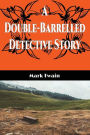 A Double-Barrelled Detective Story (Illustrated)