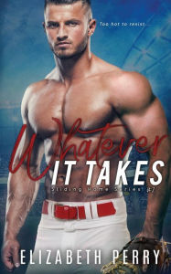 Title: Whatever It Takes, Author: Elizabeth Perry