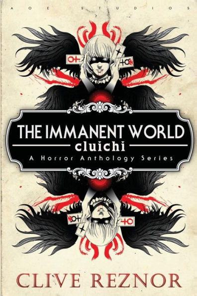 The Immanent World: Cluichi - A Horror Anthology Series: