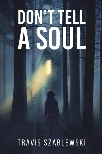 Don't Tell a Soul