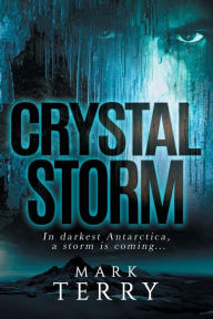 Title: Crystal Storm, Author: Mark Terry