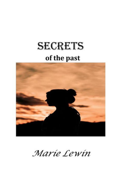 SECRETS of the past