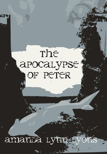 The Apocalypse of Peter: Part 1