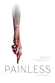 Title: Painless, Author: Marty Thornley