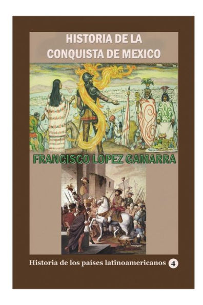 Historia de la conquista Mï¿½xico