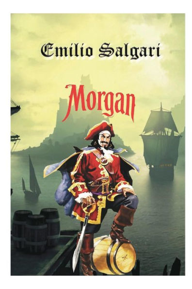 Morgan: Aventuras de un pirata del Caribe