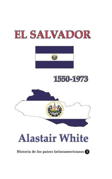 El Salvador 1550-1973