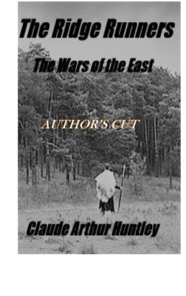 Ridge Runners, Author's Cut, Wars of the East: Author's Cut