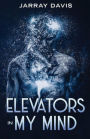 Elevators in My Mind