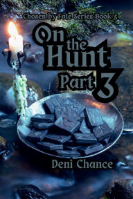 Downloading free audiobooks for ipod On the Hunt Part 3 of 3: Chosen by Fate Series Book 5