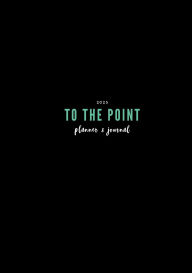 Title: 2025 You Planner & Journal: give your life meaning every day, Author: Zoe Green