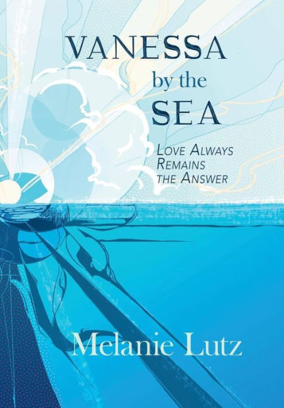 Vanessa by the Sea: Love Always Remains the Answer