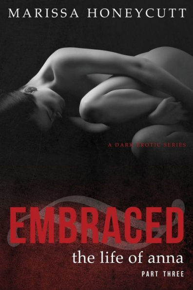 Embraced