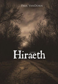 Title: Hiraeth, Author: Paul VanDorn