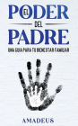 ï¿½Como Ser Padre y Esposo? Tu Decides