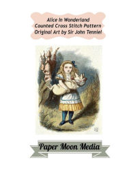 Title: Alice in Wonderland Cross Stitch Pattern: Alice and the Baby Pig:, Author: John Tenniel