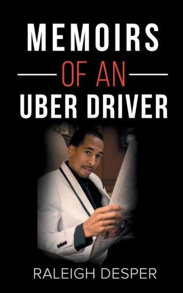 Memoirs of an Uber Driver