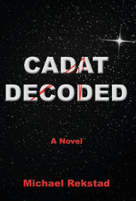 Title: Cadat Decoded, Author: Michael Rekstad