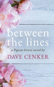 Title: Between the Lines, Author: Dave Cenker