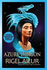 Title: Azure Dragon, Author: Rigel Ailur