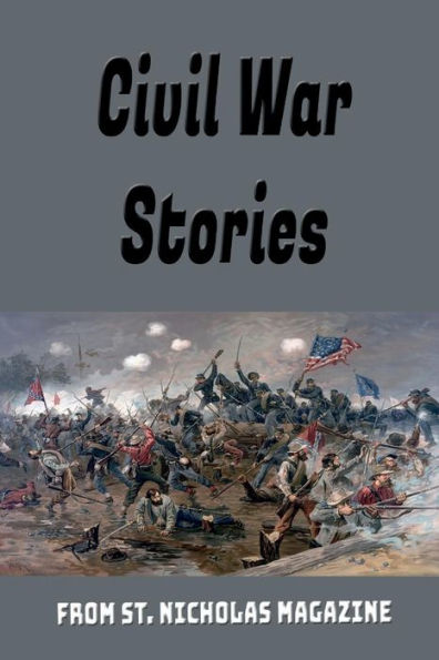 Civil War Stories (Illustrated)