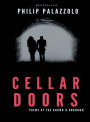Cellar Doors: Poems of the Known & Unknown