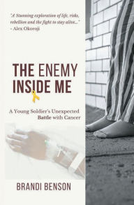 Title: The Enemy Inside Me, Author: Brandi B enson