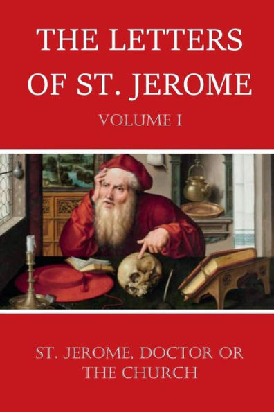 The Letters of St. Jerome- Volume I