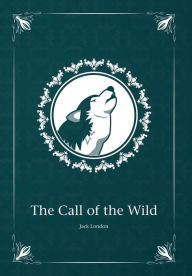 Title: The Call of the Wild (Large Print), Author: Jack London