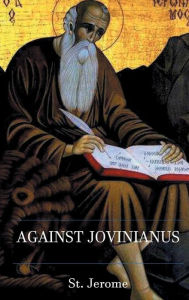 Title: Against Jovinianus, Author: St. Jerome