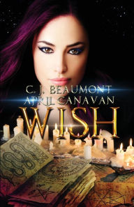 Title: Wish, Author: C. J. Beaumont