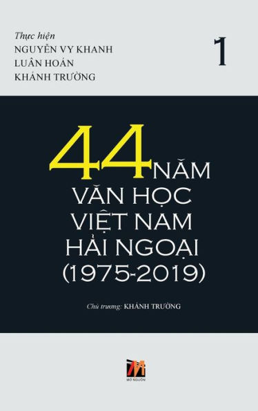 44 Nam Van H?c Vi?t Nam H?i Ngo?i (1975-2019) - T?p 1