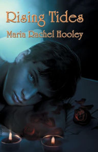 Title: Rising Tides, Author: Maria Rachel Hooley