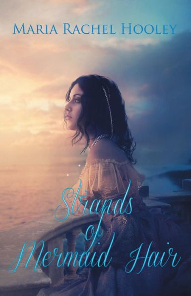 Strands of Mermaid Hair