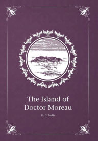 Title: The Island of Doctor Moreau (Large Print), Author: H. G. Wells