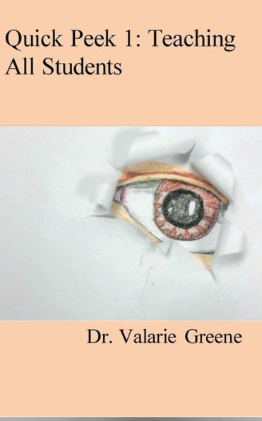 Quick Peek 1: Teaching All Students: