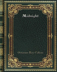 Title: Midnight, Author: Octavus Roy Cohen