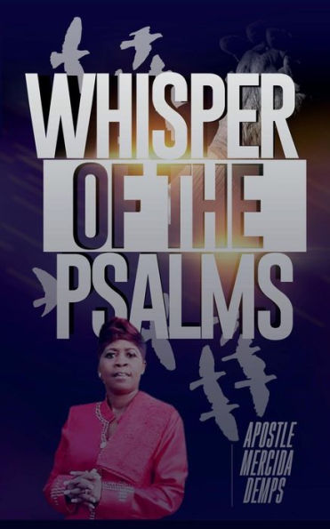 The Whisper of the Psalms