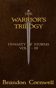 Title: The Warrior's Trilogy, Author: Brandon Cornwell
