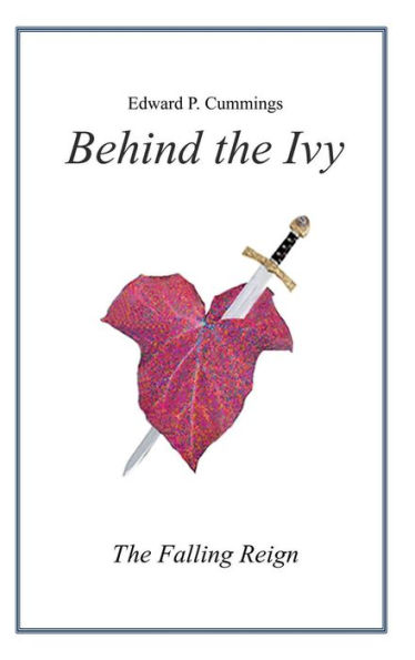 Behind The Ivy: Falling Reign: