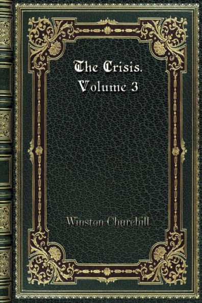 The Crisis. Volume