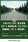 From the Eyes of a Child to the Soul of a Man: A Journey along the Highway of Life