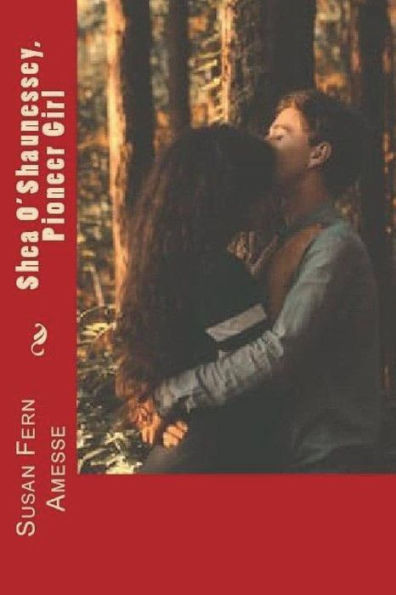 Shea O'Shaunessey, Pioneer Girl