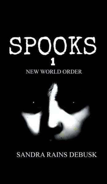 Spooks 1: New World Order