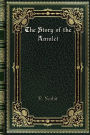 The Story of the Amulet