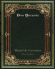 Title: Don Quixote, Author: Miguel de Cervantes Saavedra